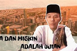 Kaya Miskin Adalah Ujian